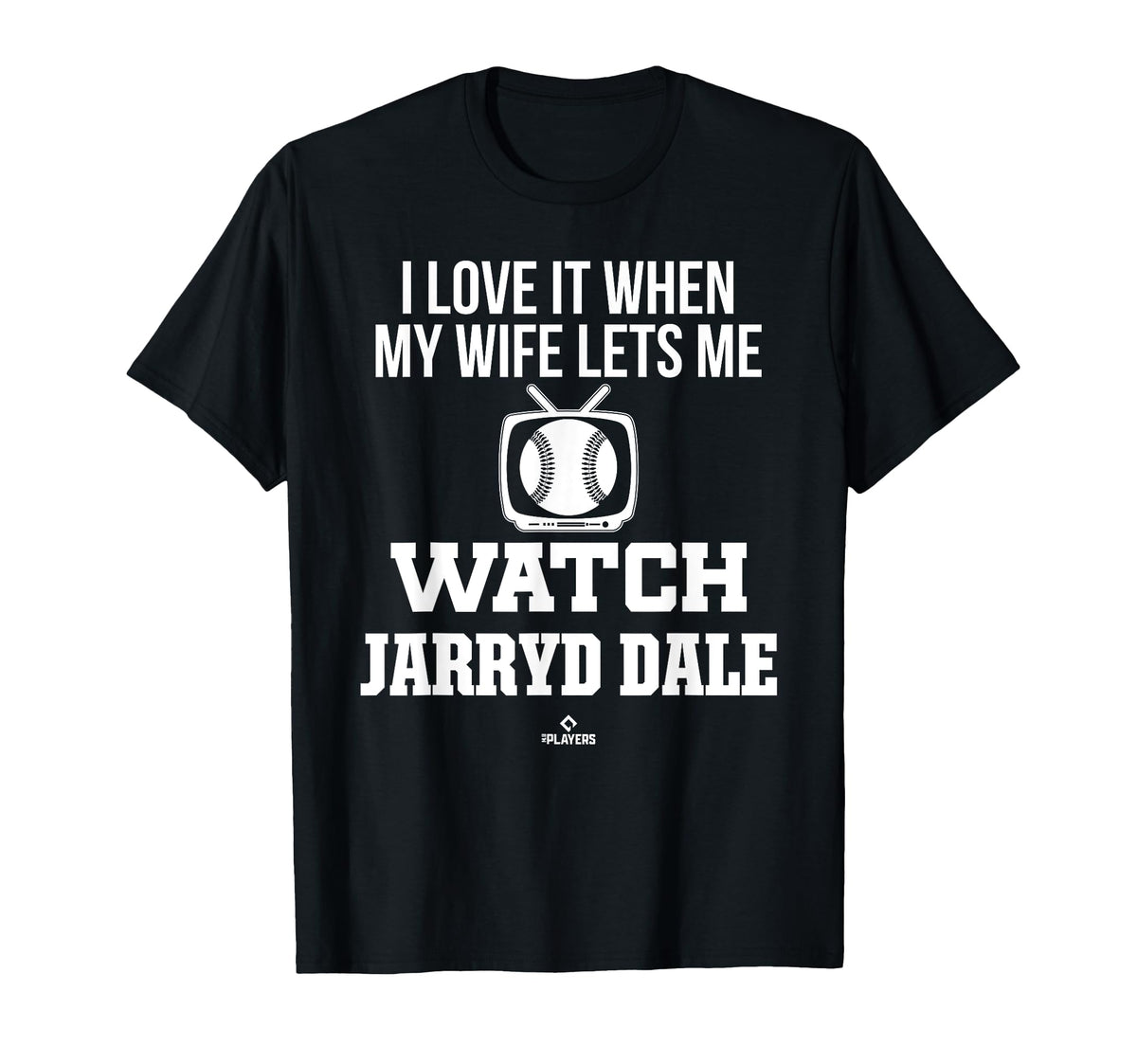 My Wife Lets Me Watch Jarryd Dale T-Shirt - Aesthetic Graphic for Adults