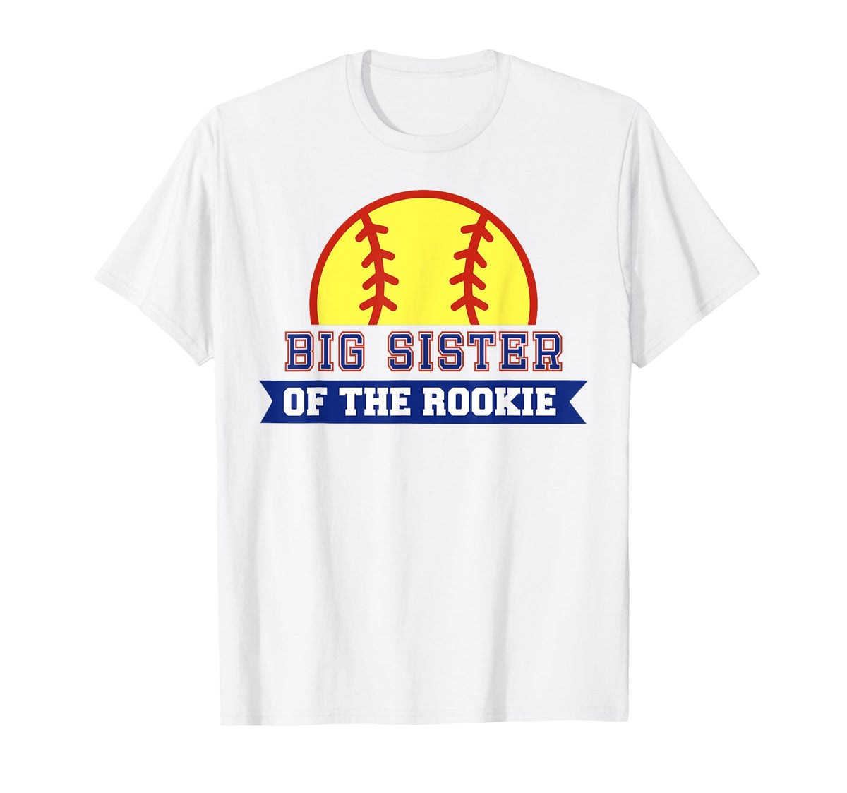 Big Sister Rookie 1St Birthday T-Shirt - Custom Art Print Men Women