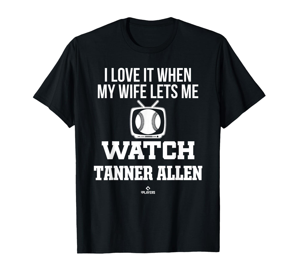 My Wife Lets Me Watch Tanner Allen T-Shirt - Aesthetic Graphic Men Women