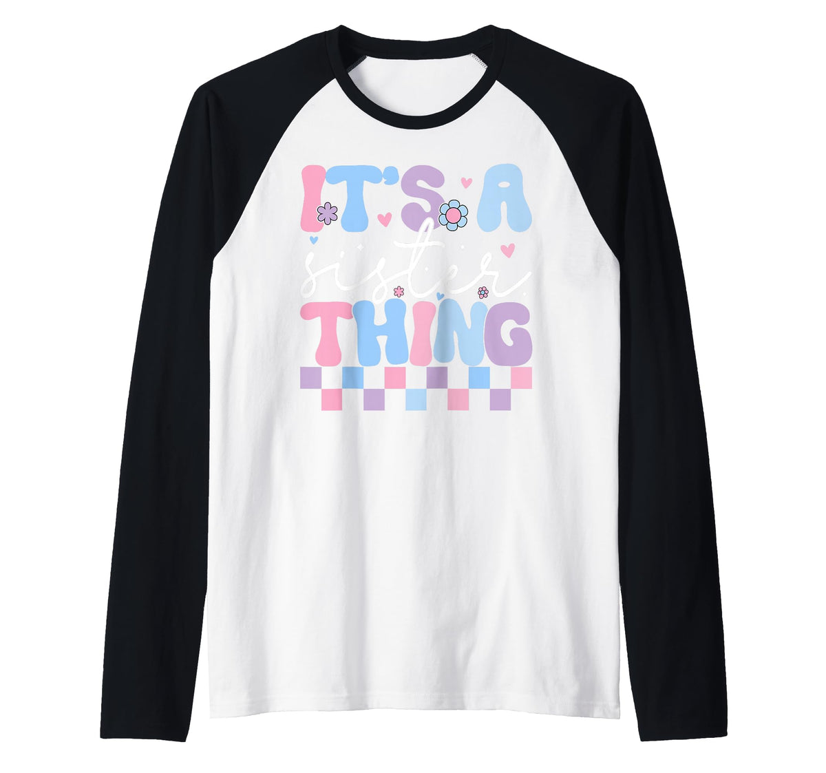Its Sister Thing Sibling Family Love Hoodie - Custom Art Print Men Women