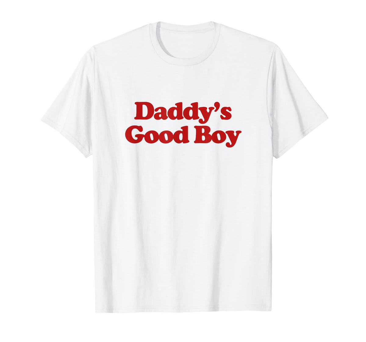 Daddys Good Y2K Aesthetic Trendy T-Shirt - Streetwear Style Unisex