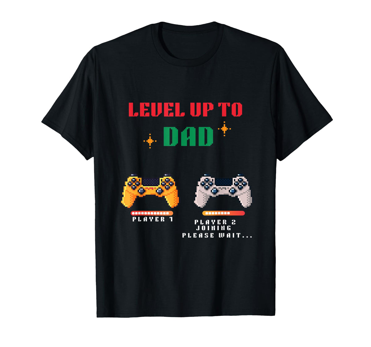 Level Up To Dad Becoming Dad Gamer T-Shirt - Minimalist Print Men Women