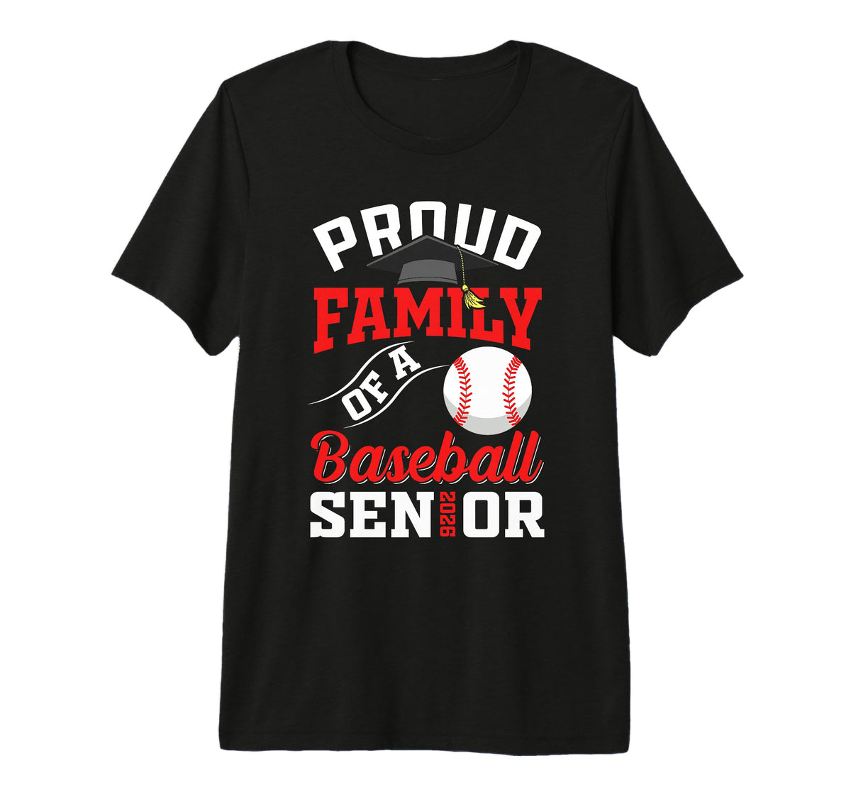 Proud Family Baseball Senior Class 2026 T-Shirt - Streetwear Style Unisex