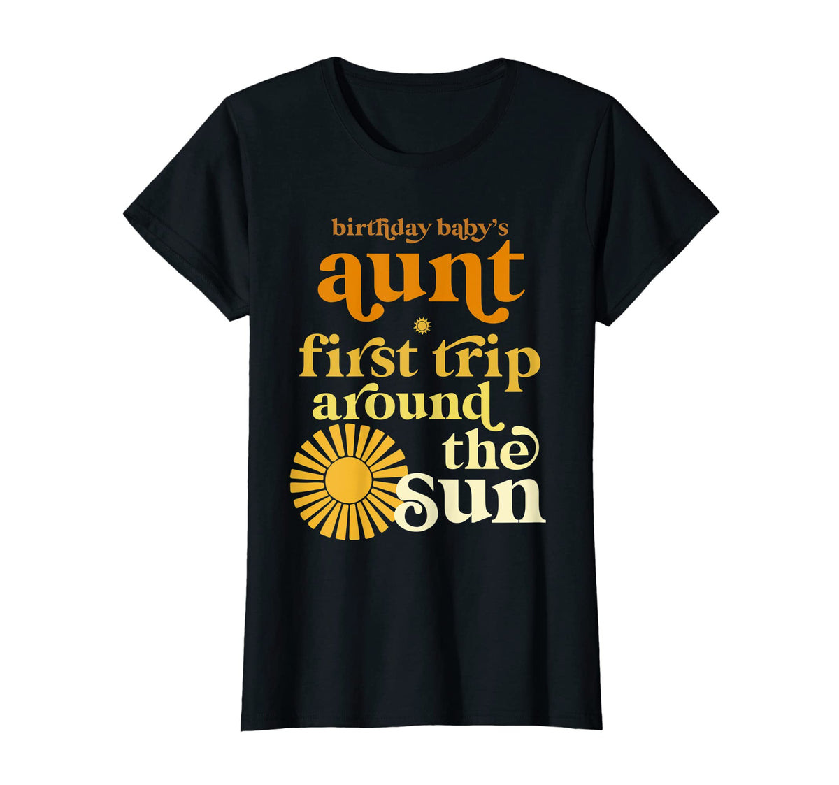Womens Aunt First Trip Around Sun T-Shirt - Streetwear Style for Adults