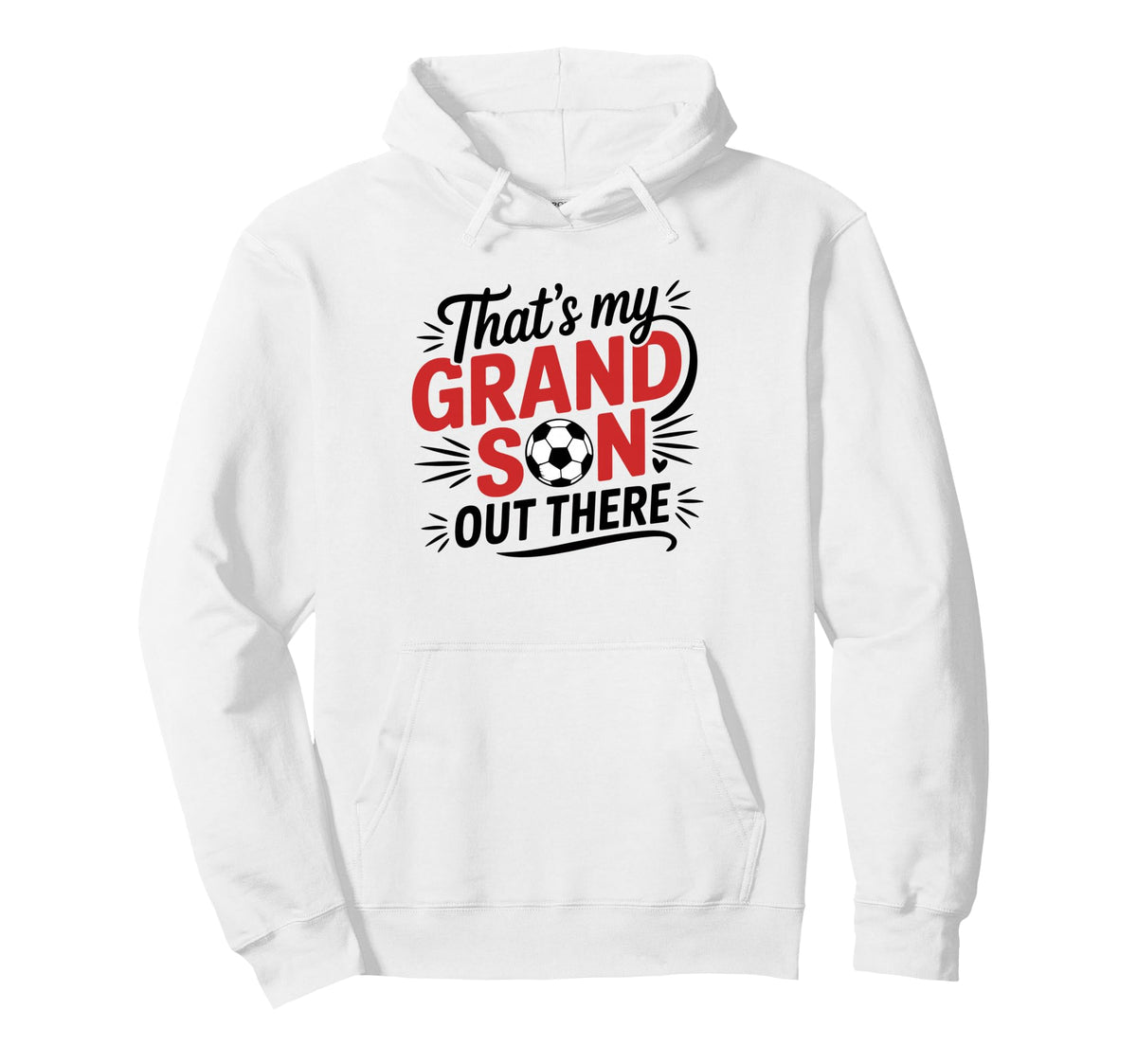 Thats My Grandson Out There Soccer Grandma Hoodie - Trendy Graphic Unisex
