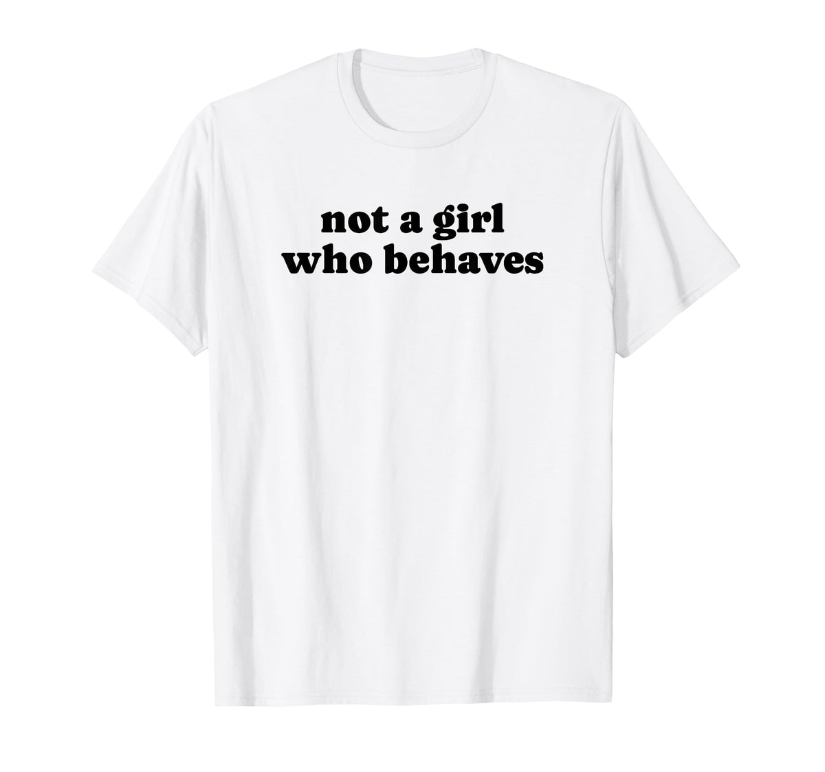 Not Who Behaves Y2K Aesthetic T-Shirt - Streetwear Style for Adults