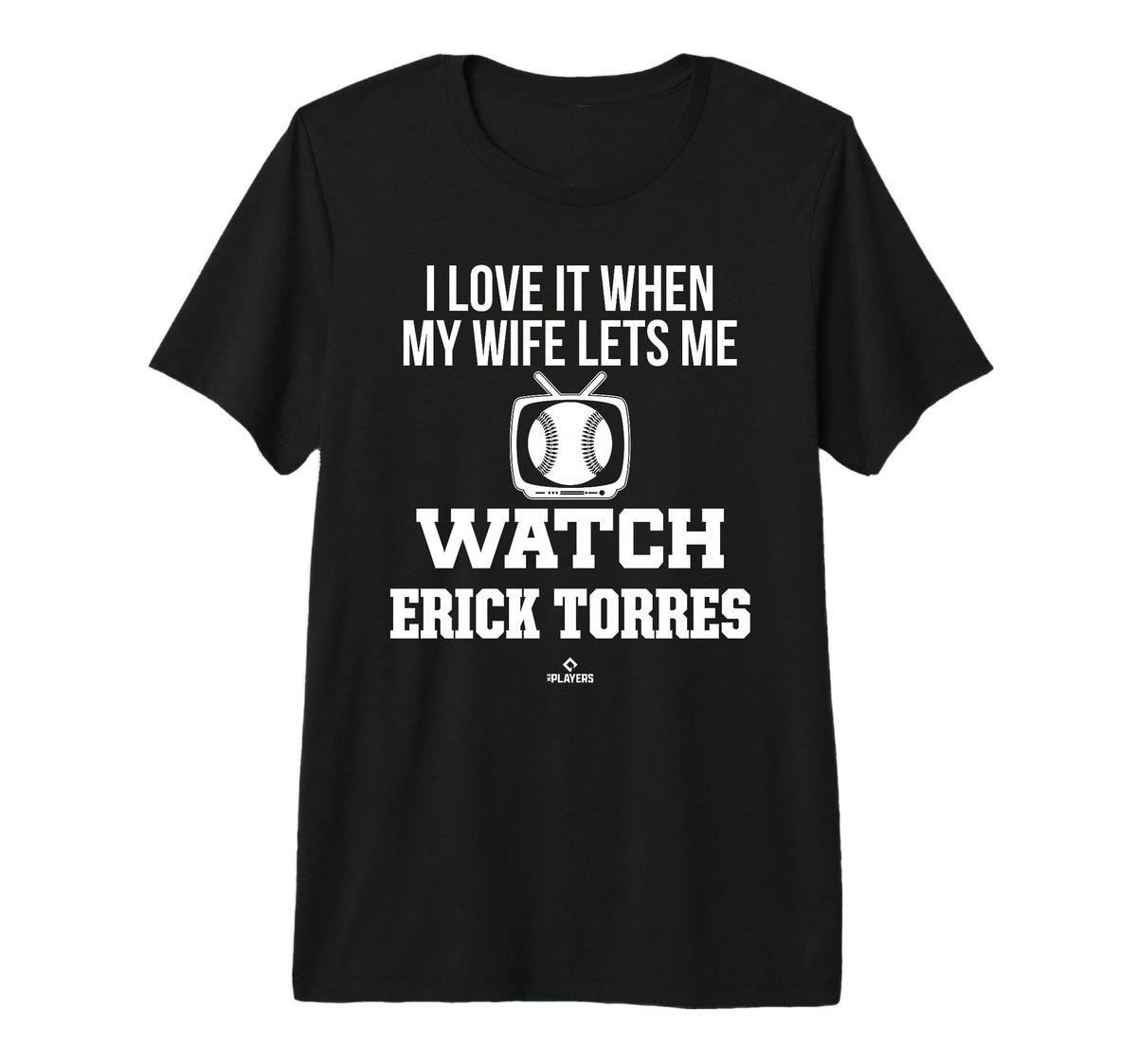 My Wife Lets Me Watch Erick Torres T-Shirt - Trendy Graphic Men Women
