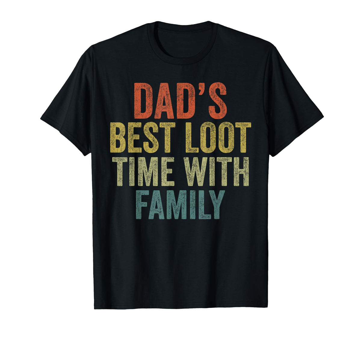 Dads Best Loot Time Family Gamer Dad T-Shirt - Custom Art Print for Adults