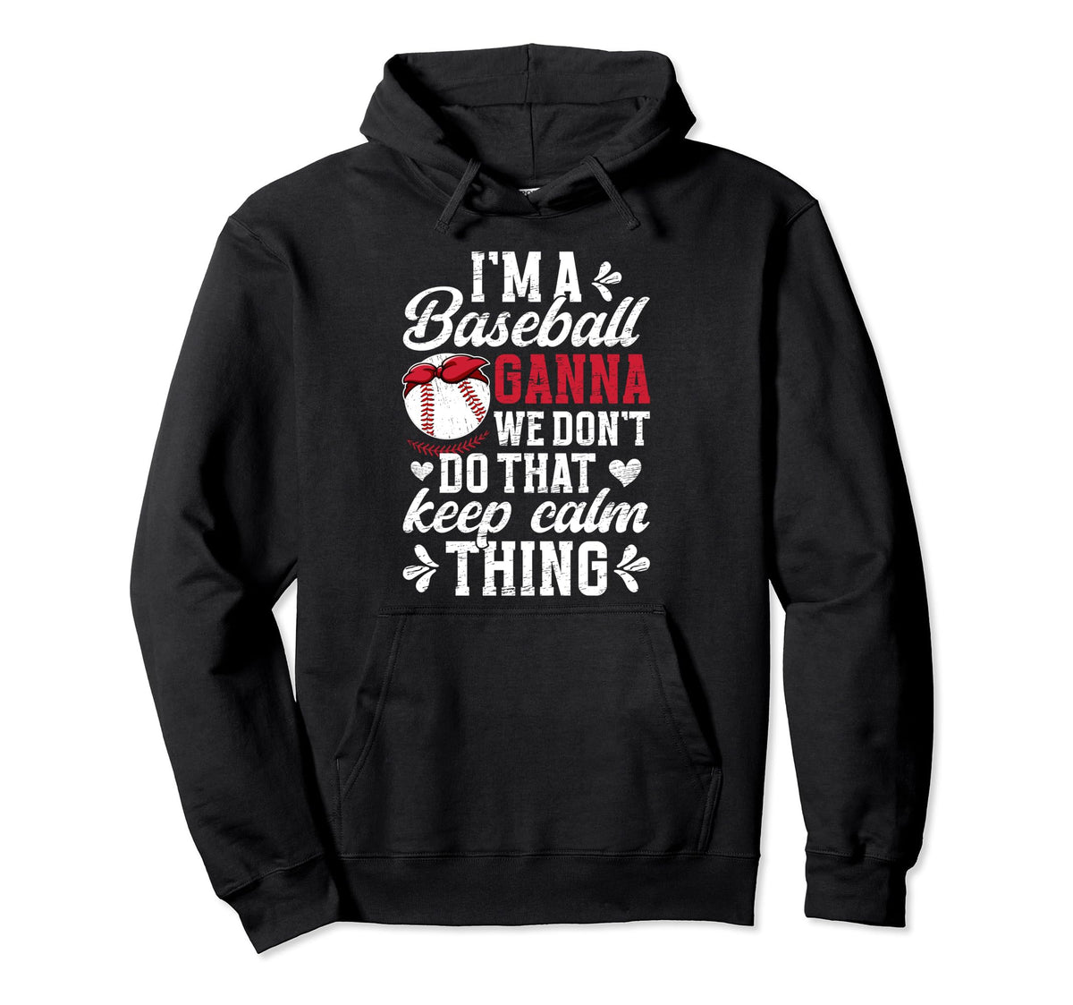 Im Baseball Ganna Grandma Ganna Baseball Hoodie - Aesthetic Graphic Unisex