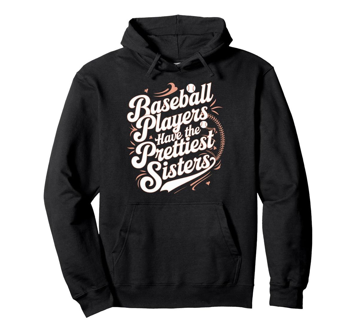 Baseball Players Prettiest Sisters Hoodie - Streetwear Style for Adults