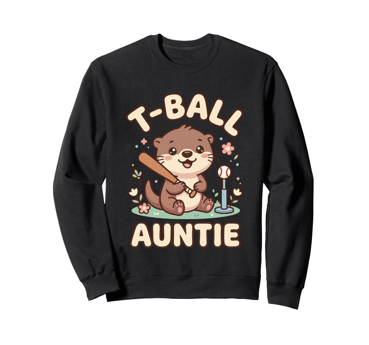 Funny T Ball Auntie Softball Sweatshirt - Casual Everyday Wear Men Women