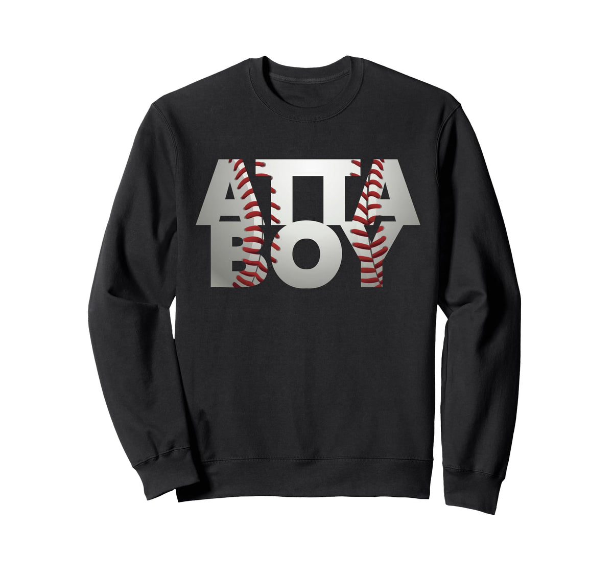 Funny Baseball Atta Sports Mom Sweatshirt - Casual Everyday Wear Men Women