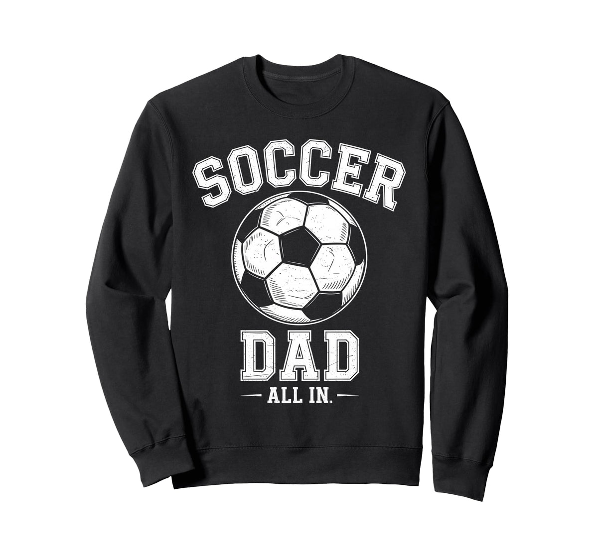 Soccer Dad Family Matching Sideline Dad Sweatshirt - Trendy Graphic Unisex