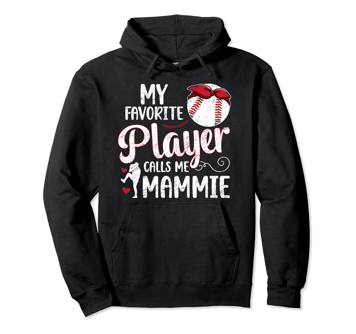 My Favorite Baseball Player Mammie Hoodie - Streetwear Style Unisex