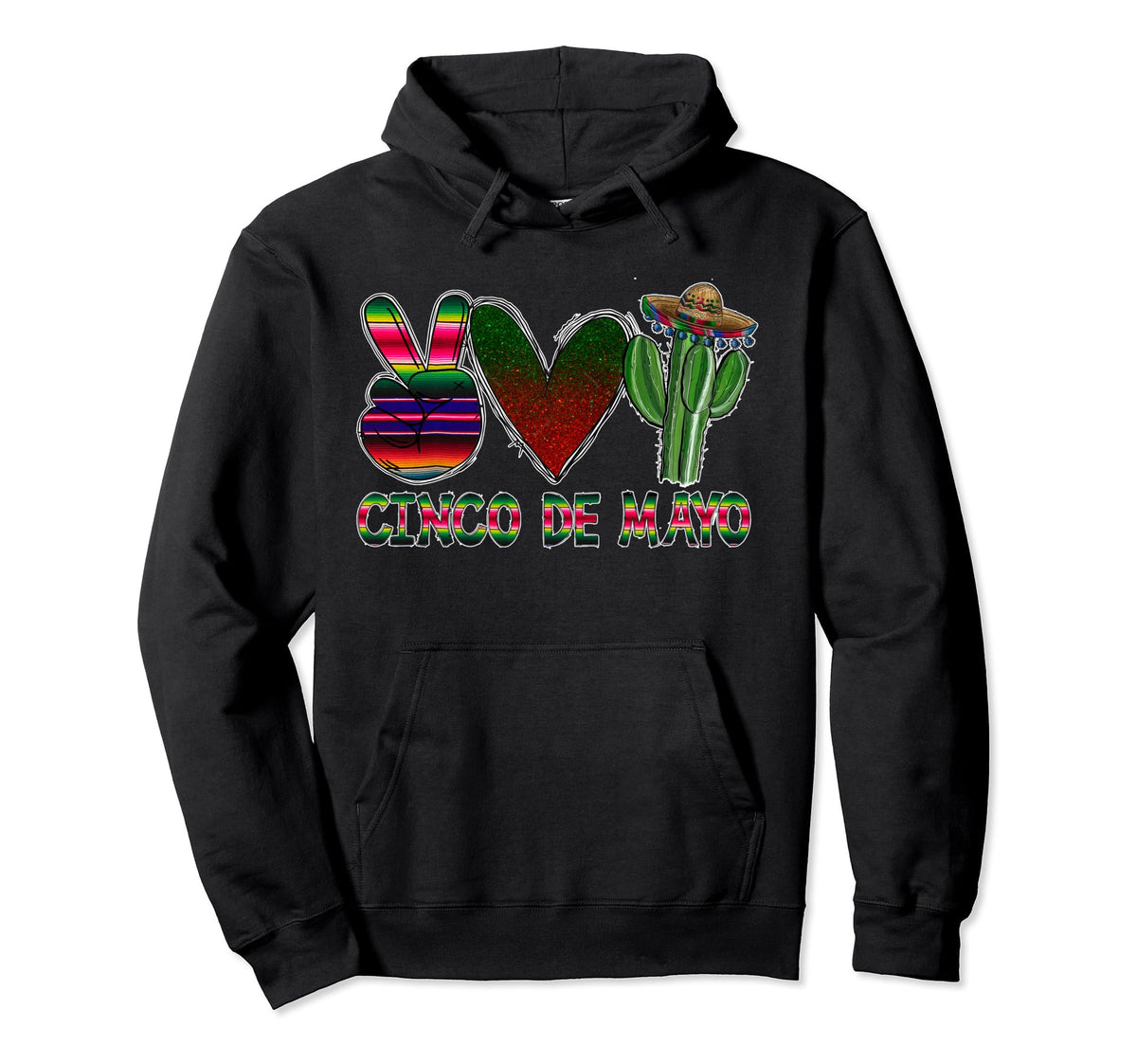 Peace Love Cinco De Mayo Mexican Hoodie - Casual Everyday Wear Men Women