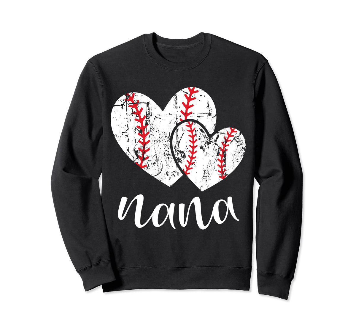Baseball Nana Heart Ball Funny Sweatshirt - Casual Everyday Wear Men Women