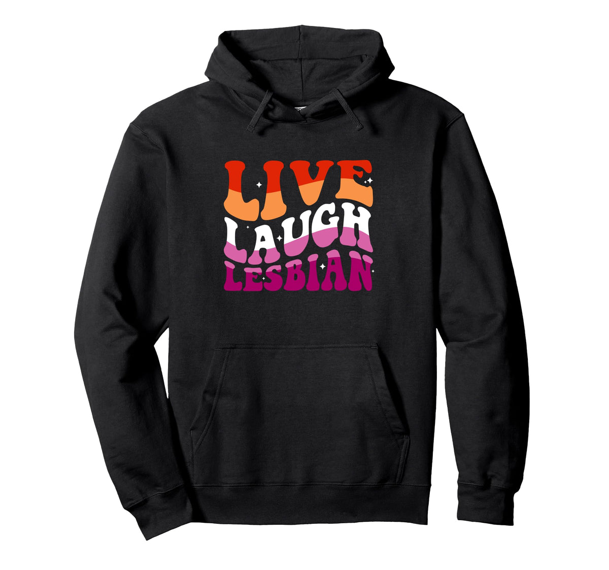 Live Laugh Lesbian Rainbow Lgbtq Gay Hoodie - Trendy Graphic for Adults