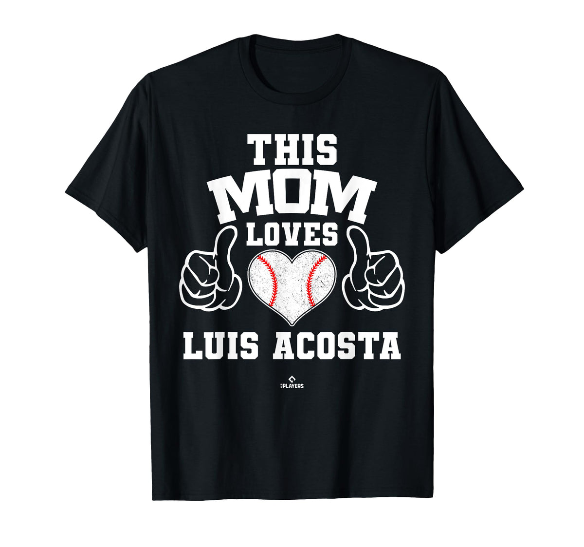 This Mom Loves Luis Acosta Prospect T-Shirt - Streetwear Style for Adults