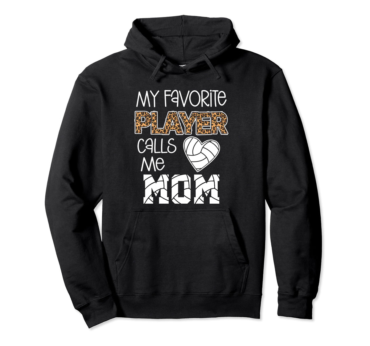 My Favorite Player Calls Me Mom Hoodie - Streetwear Style Unisex