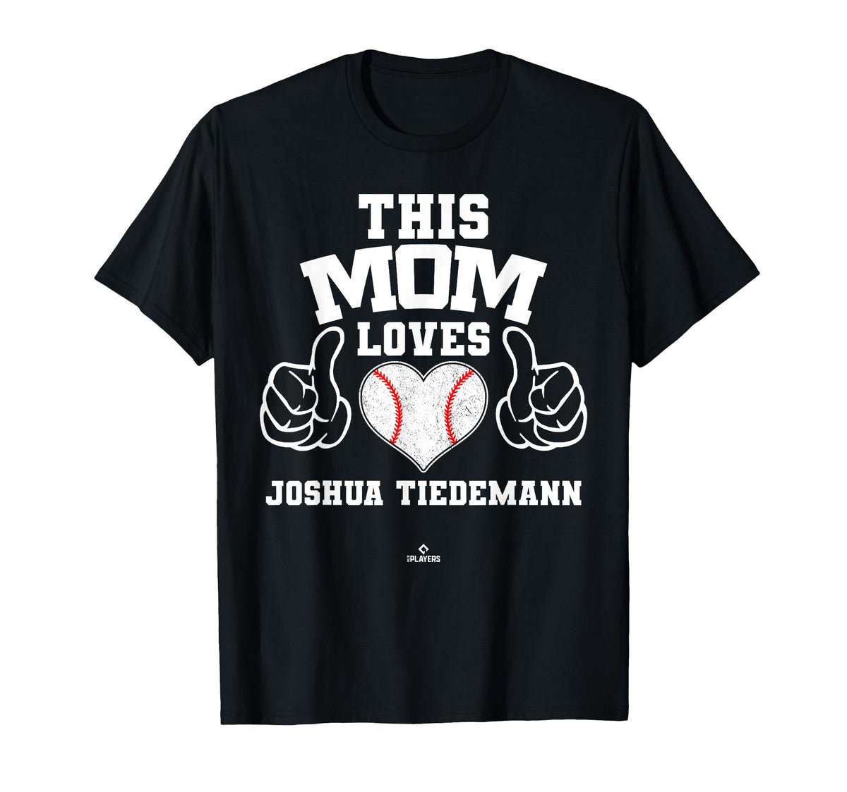 This Mom Loves Joshua Tiedemann Prospect T-Shirt - Graphic Print Men Women