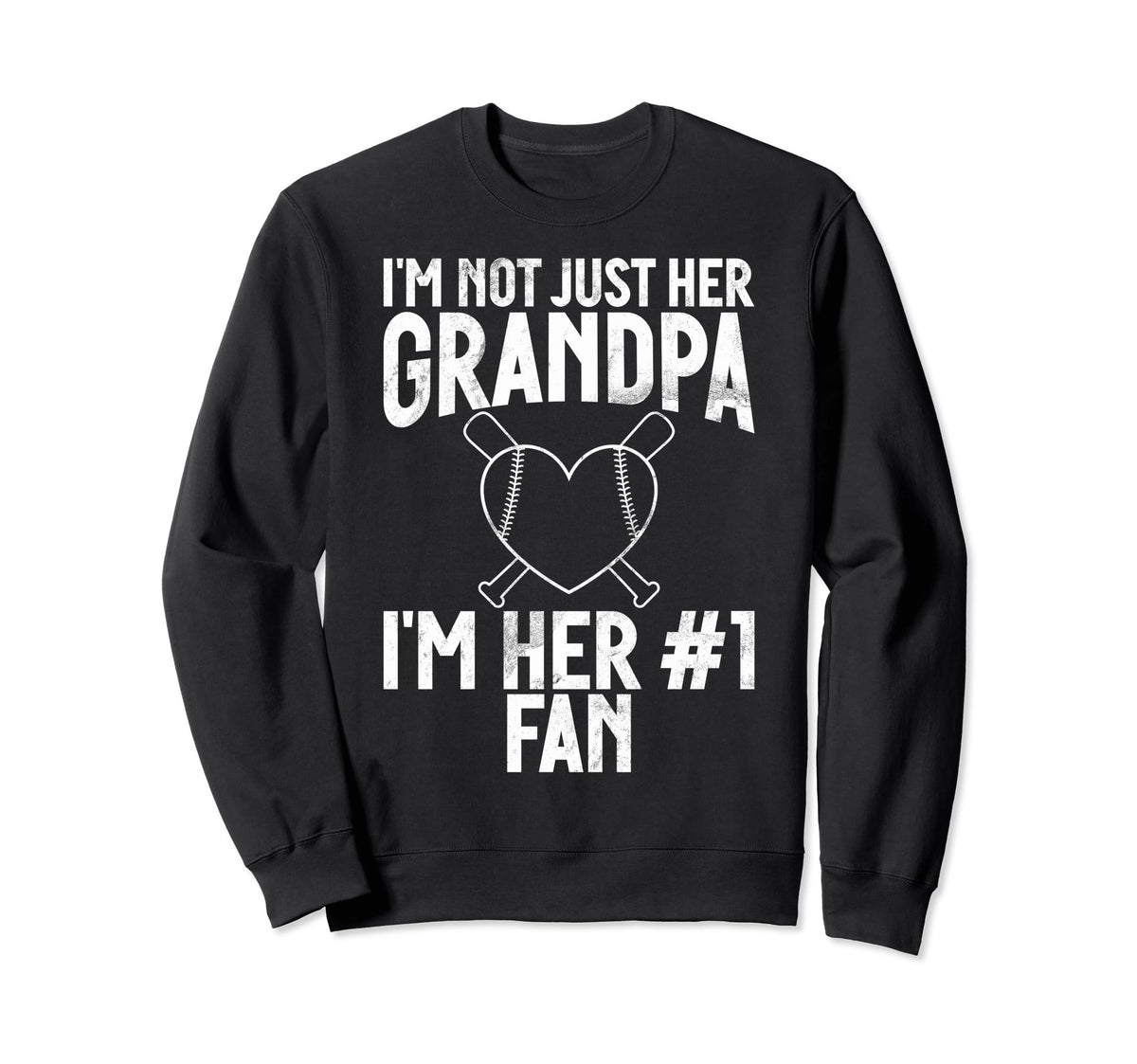 Im Not Just Her Grandpa Im Her Sweatshirt - Casual Everyday Wear Men Women