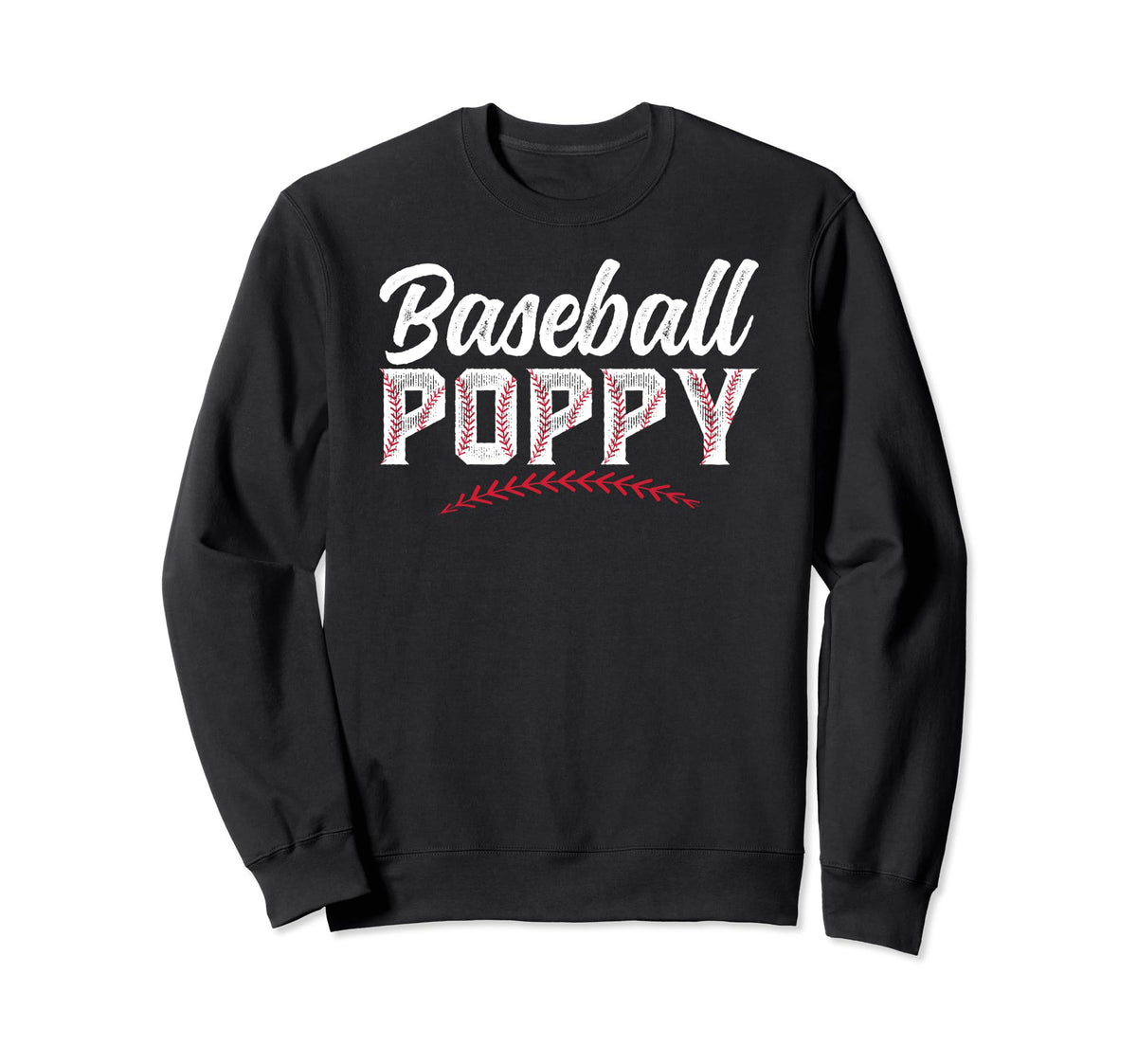 Baseball Poppy Grandpa Poppy Sweatshirt - Casual Everyday Wear for Adults