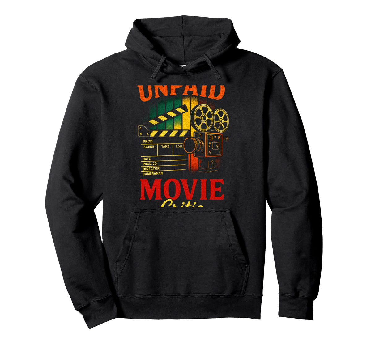 Unpaid Movie Critic Camera Hoodie - Casual Everyday Wear for Adults