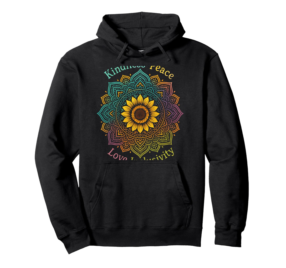 Kindness Peace Love Inclusivity Hoodie - Streetwear Style Men Women