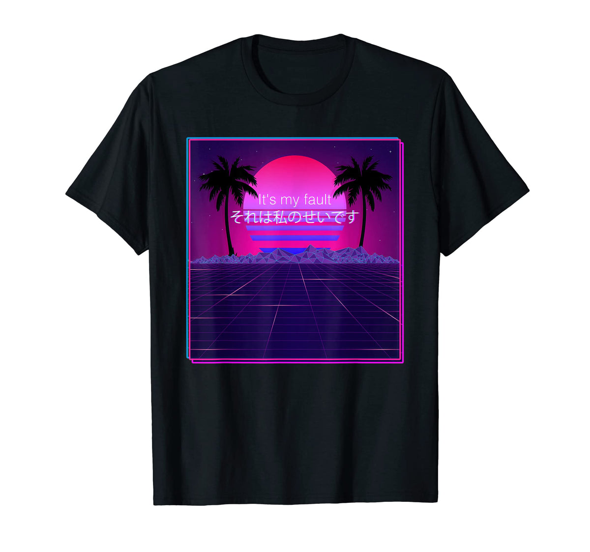Its My Fault Aesthetic Vaporwave T-Shirt - Casual Everyday Wear Men Women
