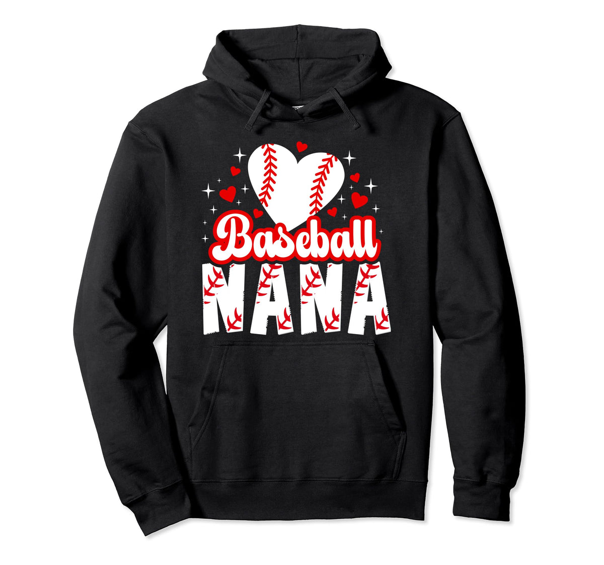 Baseball Nana Proud Nana Baseball Hoodie - Fun Novelty Design Men Women
