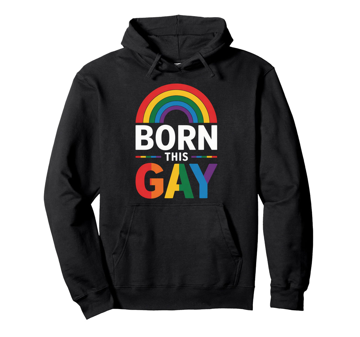 Lgbt Pride Month Gay Rainbow Born Gay Pride Hoodie - Unique Graphic Unisex