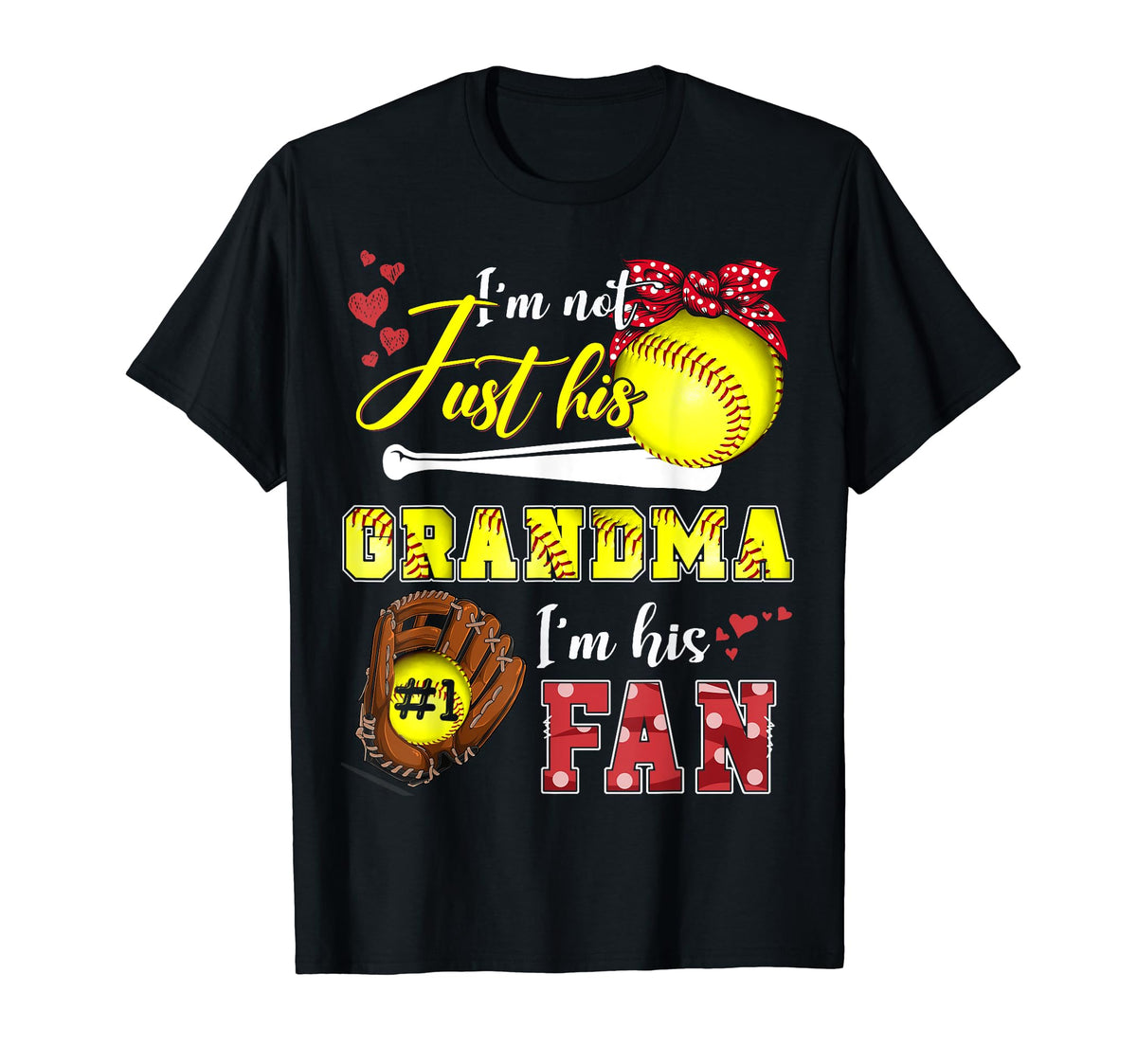 Im Not Just His Grandma Im His Number T-Shirt - Trendy Graphic Men Women
