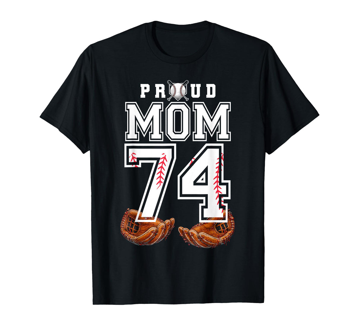 Proud Mom Baseball Player Number 74 T-Shirt - Streetwear Style for Adults