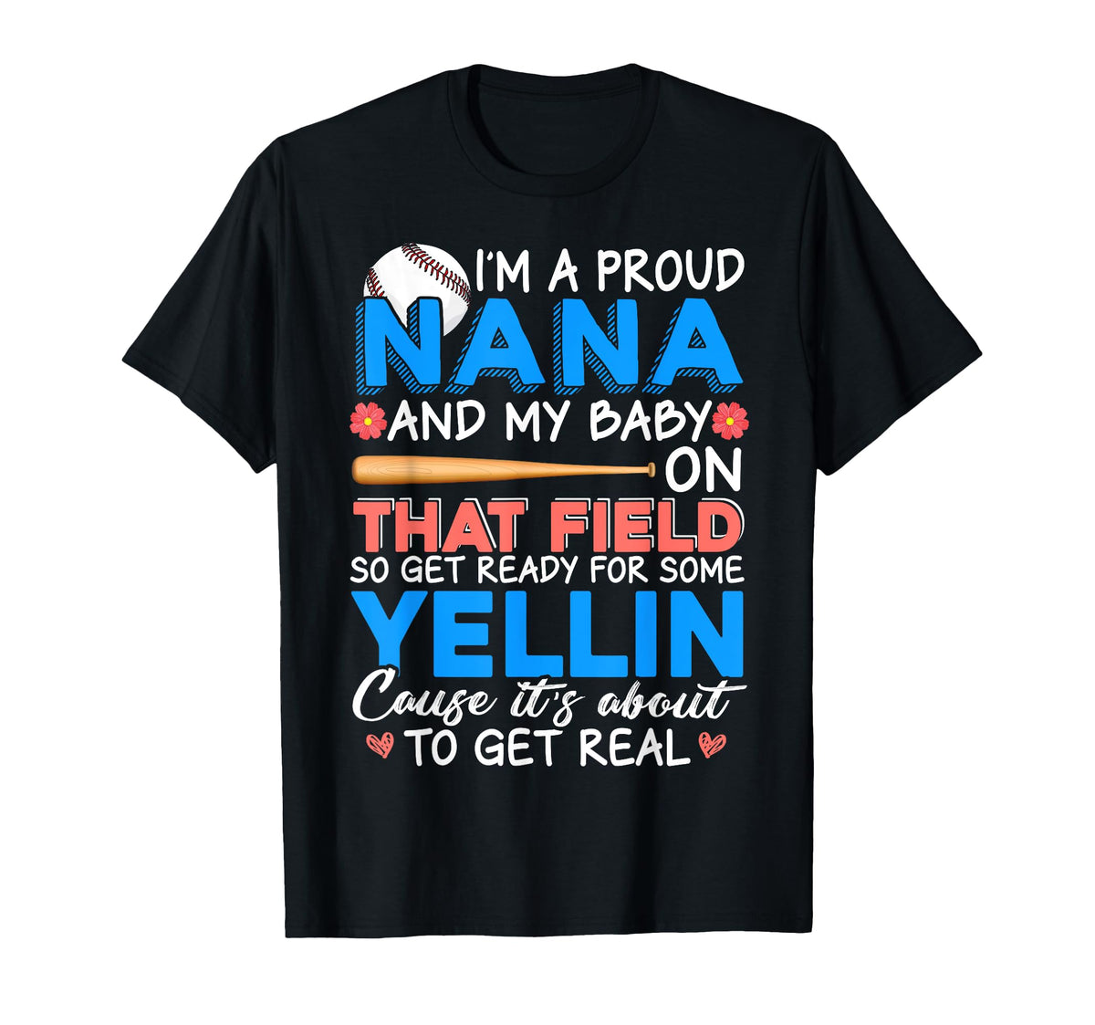 Proud Nana And My That Field Mothers T-Shirt - Novelty Apparel Men Women