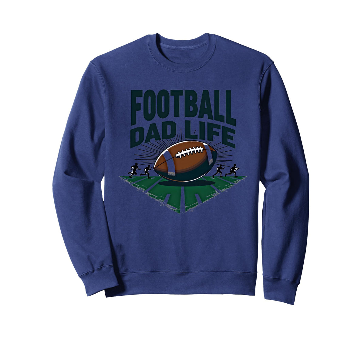Football Dad Life Proud Father Sweatshirt - Streetwear Style for Adults
