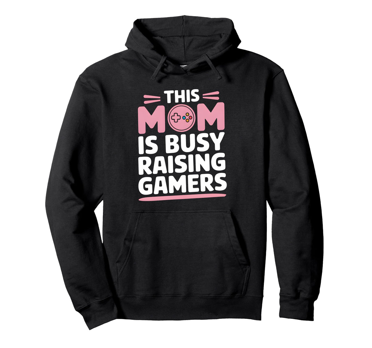 This Mom Is Busy Raising Gamers Mothers Hoodie - Novelty Apparel Men Women
