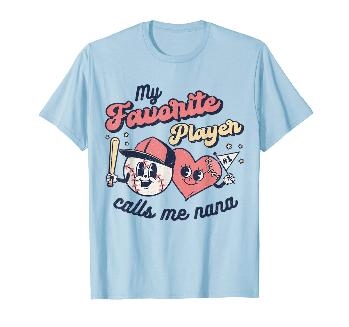 My Favorite Player Calls Me Nana T-Shirt - Trendy Graphic Men Women