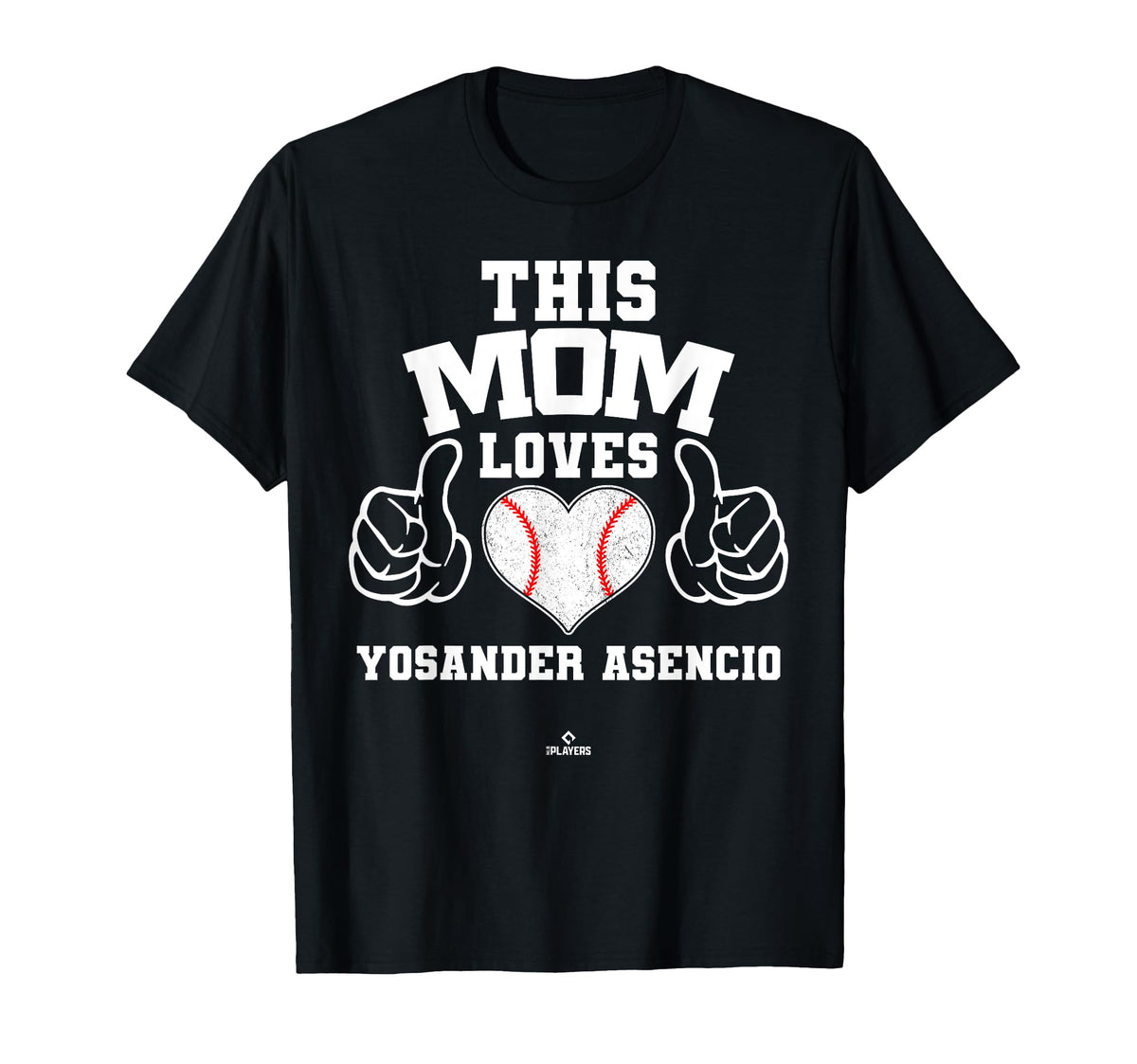 This Mom Loves Yosander Asencio Prospect T-Shirt - Streetwear Style Unisex