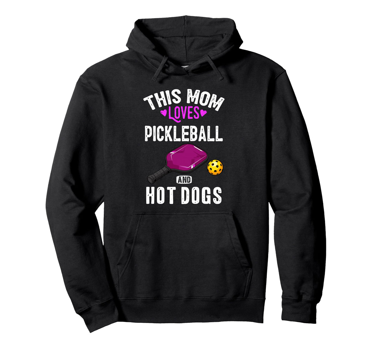 Her Funny Mom Pickleball And Hot Dogs Hoodie - Unique Graphic Men Women