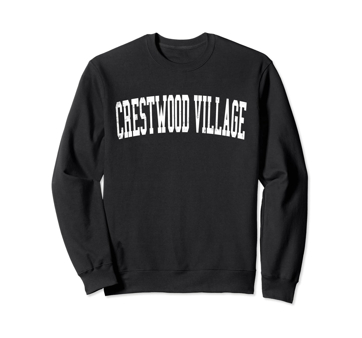 Crestwood Village Nj Distressed Sweatshirt - Aesthetic Graphic Men Women