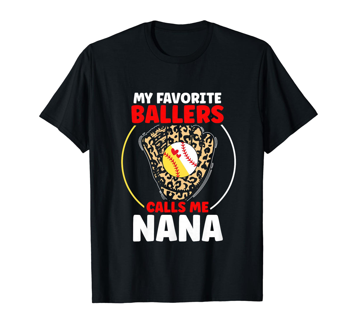 My Favorite Ballers Calls Me Nana T-Shirt - Aesthetic Graphic for Adults