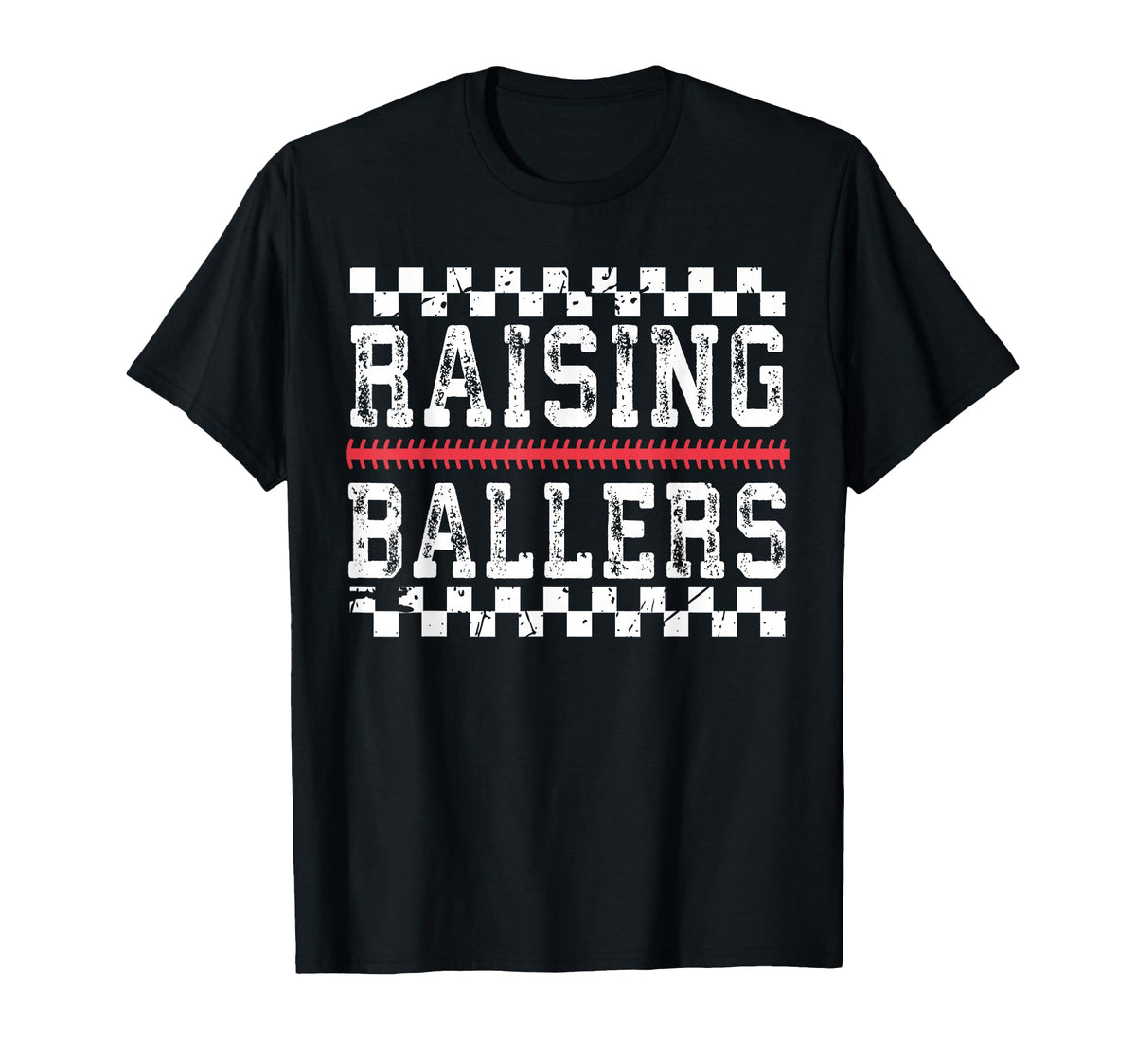 Raising Ballers Funny Mom Baseball T-Shirt - Casual Everyday Wear Unisex