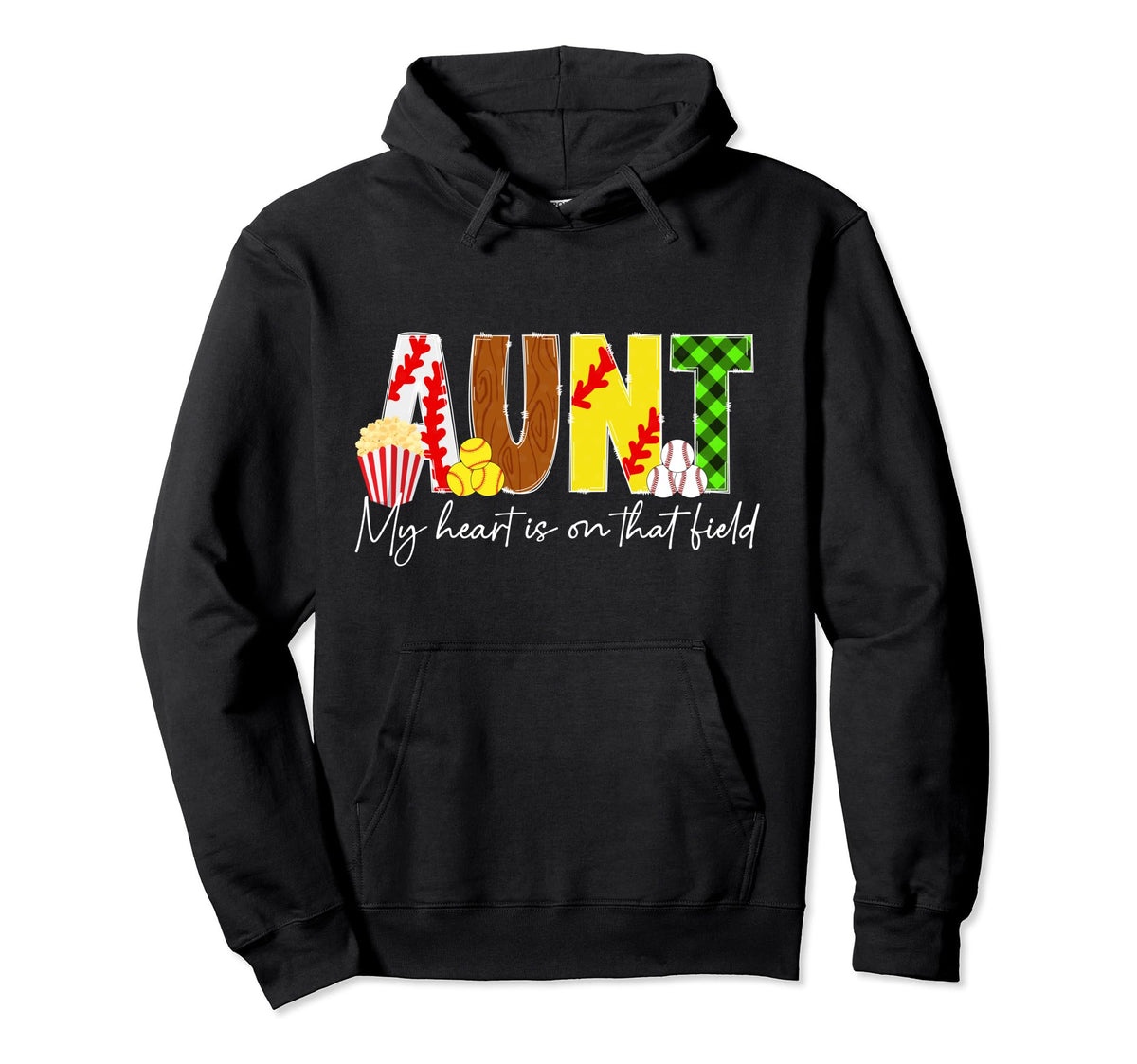 That Field Baseball Softball Aunt Hoodie - Casual Everyday Wear Men Women