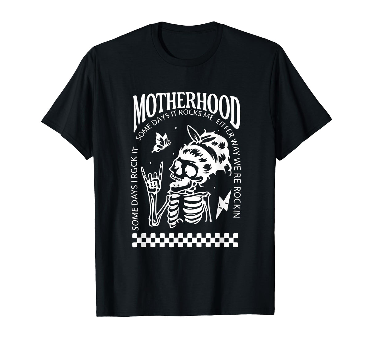 Motherhood Some Days I Rock It Funny T-Shirt - Trendy Graphic Men Women