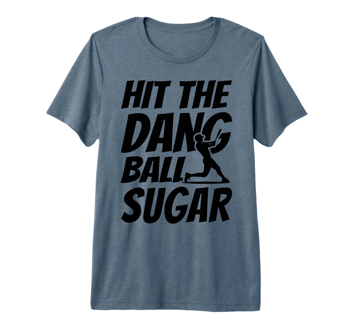 Hit Dang Ball Sugar Funny Family T-Shirt - Trendy Graphic Men Women