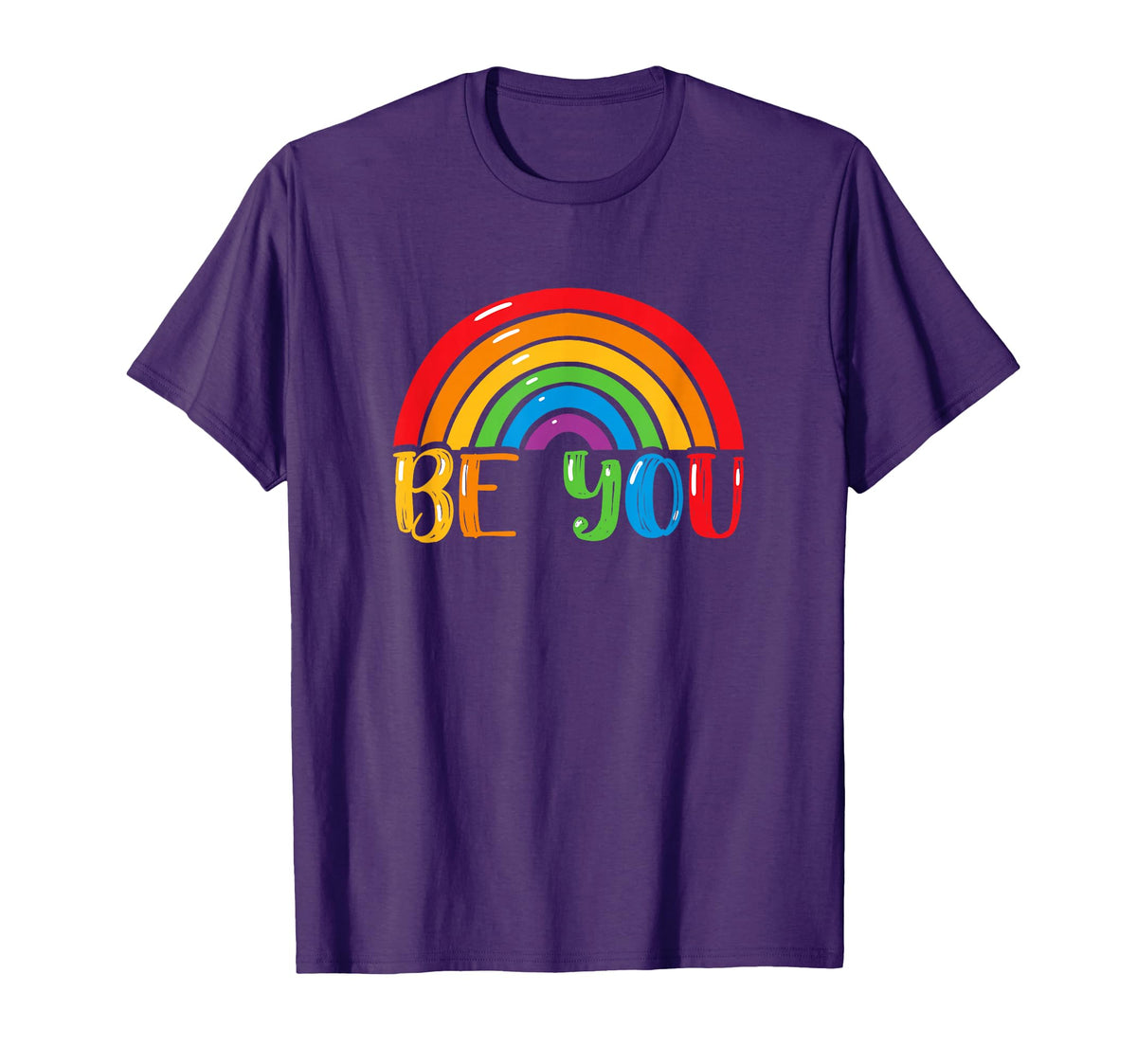 Lgbtq Be You Gay Pride Lgbt Ally Rainbow T-Shirt - Graphic Print Unisex