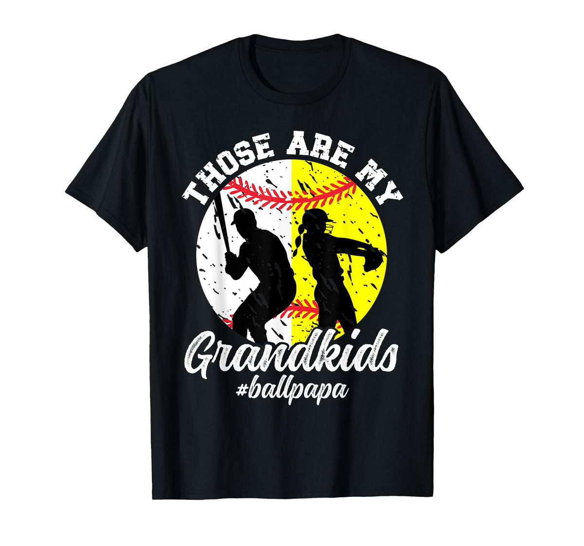 Ball Papa Proud Baseball Softball T-Shirt - Casual Everyday Wear Men Women