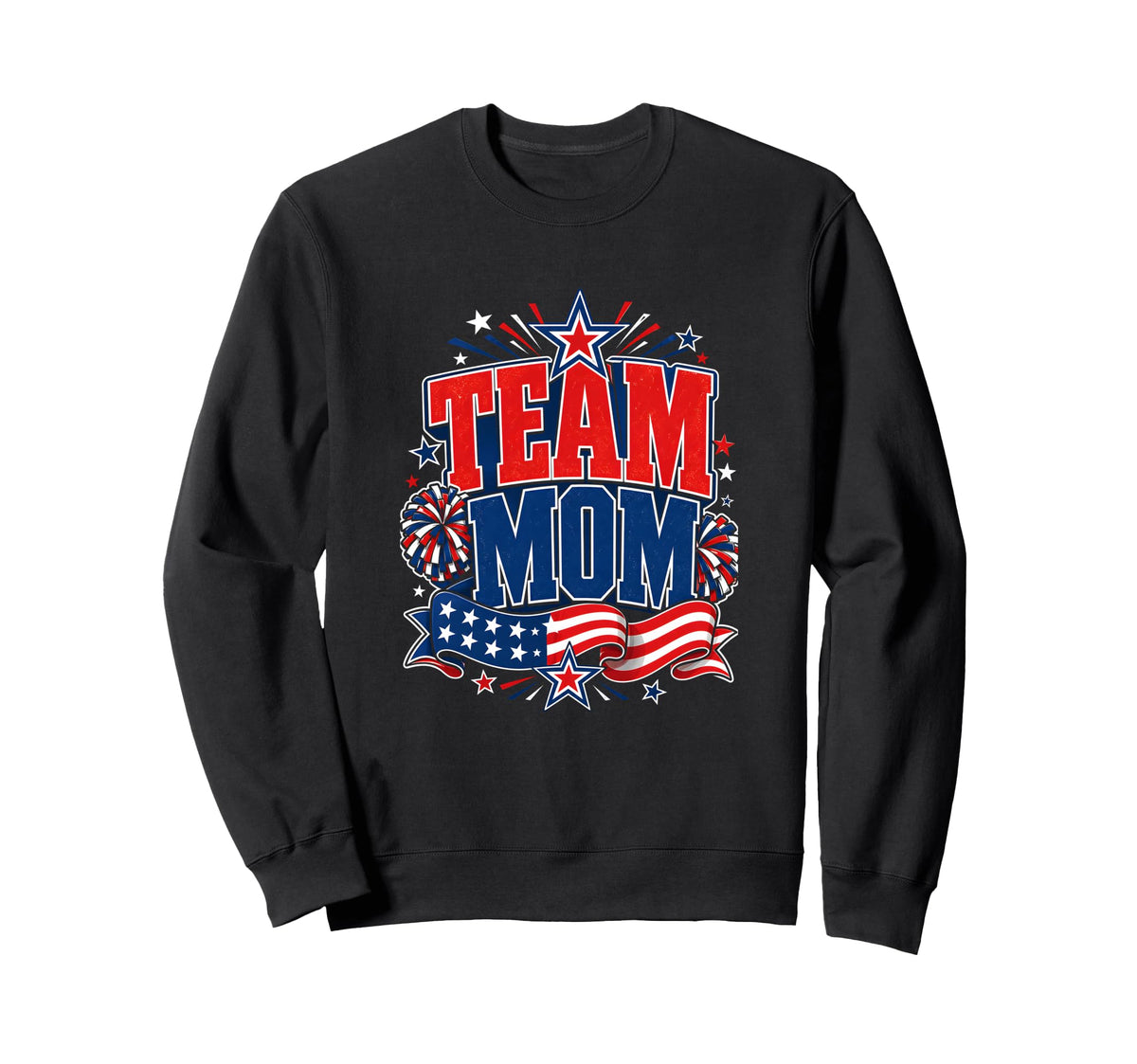 Team Mom Patriotic Mom Sports Sweatshirt - Streetwear Style for Adults