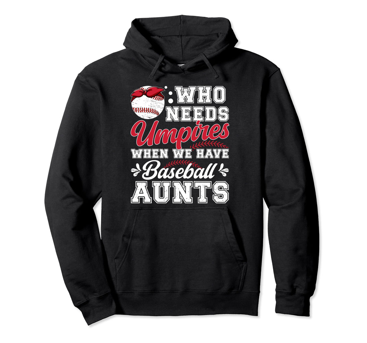 Baseball Aunt Funny Aunt Baseball Hoodie - Casual Everyday Wear Men Women