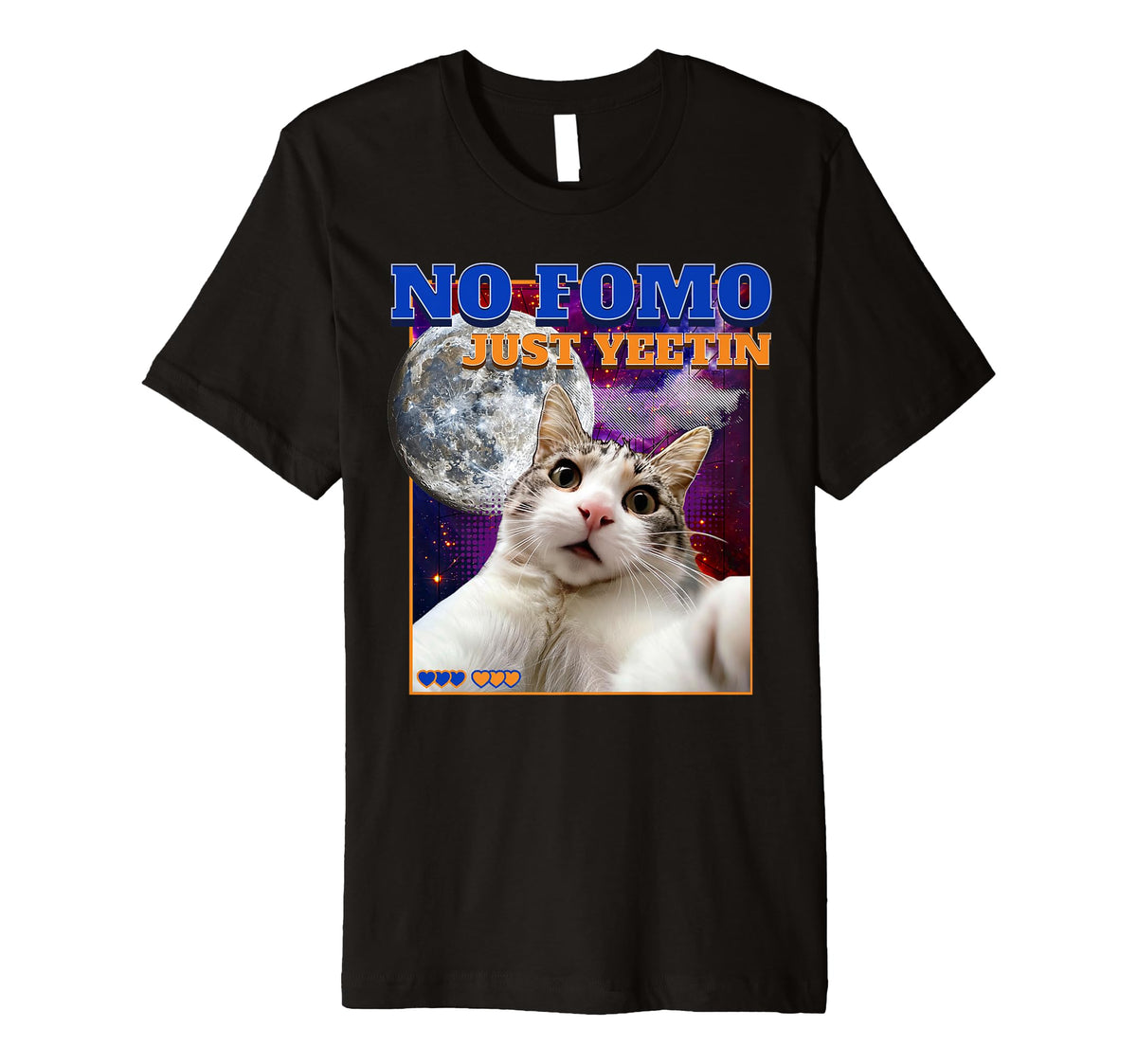 No Fomo Just Yeetin Funny Galaxy Cat T-Shirt - Aesthetic Graphic Men Women